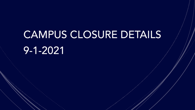 Campus Closure