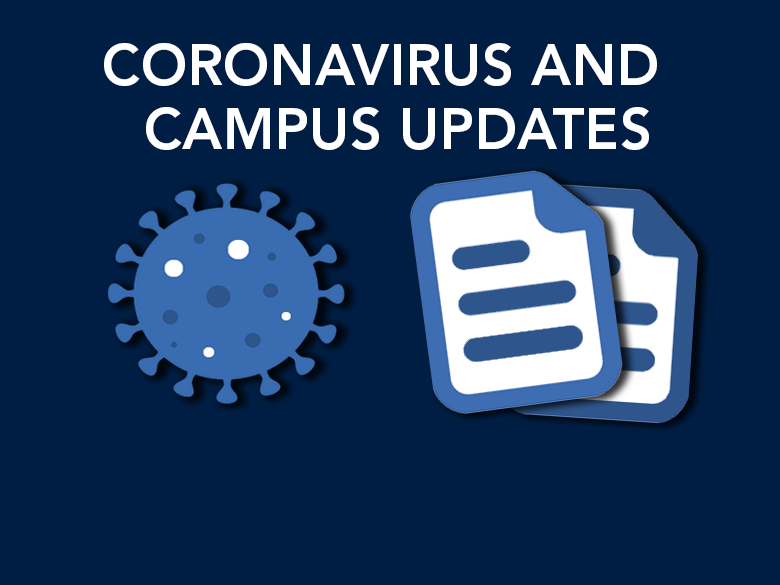 Coronavirus and Campus Updates