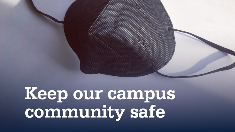 Keep our campus community safe