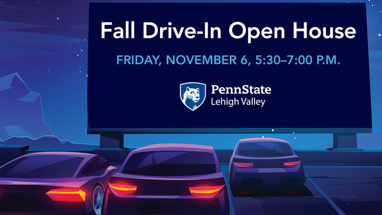 Illustration of cars in front of a drive-in movie screen. The movie screen reads: Fall Drive-In Open House, Friday, November 6, 5:30–7:00 p.m. 