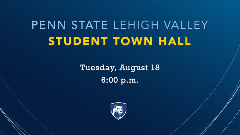 Student Town Hall Tuesday, August 18, 6:00 p.m.